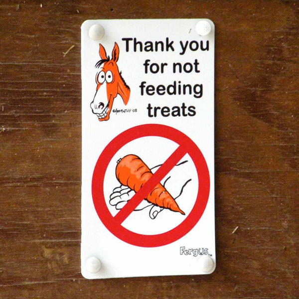 Fergus Do Not Feed Treats Sign